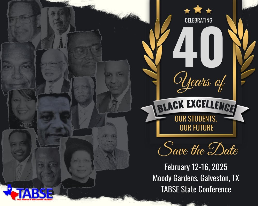 Celebrating 40 Years of Black Excellence TABSE State Conference - Save The Date